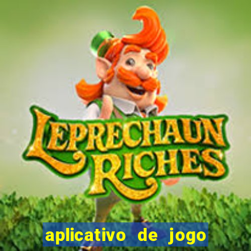 aplicativo de jogo para ganhar dinheiro no pix